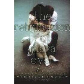 Michelle Hodkin: The Retribution of Mara Dyer: Volume 3