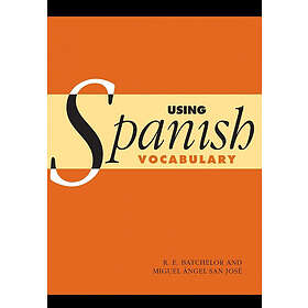 R E Batchelor: Using Spanish Vocabulary