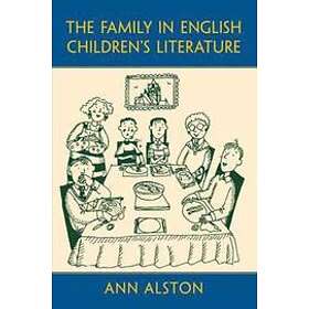 Ann Alston: The Family in English Children's Literature