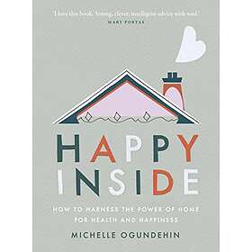 Michelle Ogundehin: Happy Inside