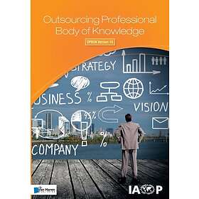 Iaop: Outsourcing Professional Body of Knowledge Opbok Version 10