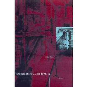 Hilde Heynen: Architecture and Modernity