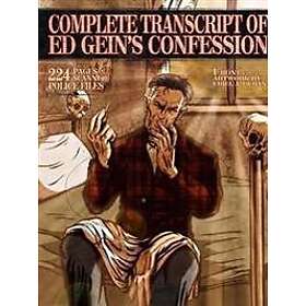 James Gilks: Complete Transcript of Ed Geins Confession