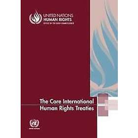 United Nations: Office of the High Commissioner for Human Rights: The core international human rights treaties
