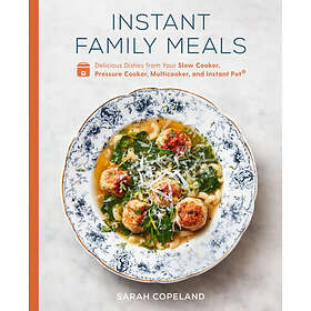 Sarah Copeland: Instant Family Meals