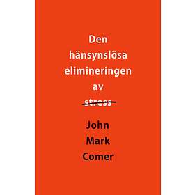 John Mark Comer: Den hänsynslösa elimineringen av stress
