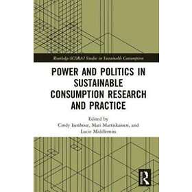 Cindy Isenhour, Mari Martiskainen, Lucie Middlemiss: Power and Politics in Susta