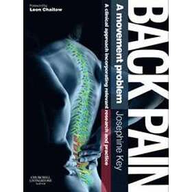 Josephine Key: Back Pain A Movement Problem