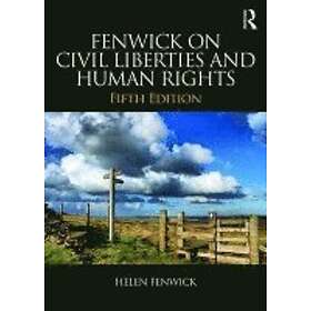 Helen Fenwick, Richard Edwards: Fenwick on Civil Liberties &; Human Rights