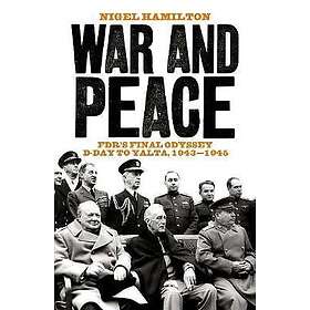 Nigel Hamilton: War and Peace