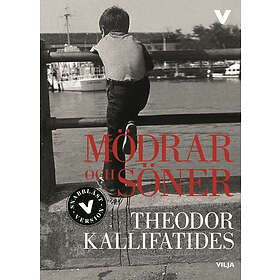 Theodor Kallifatides: Mödrar och söner (lättläst)