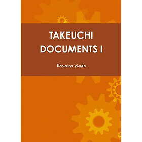 Kosaka Wado: Takeuchi Documents I
