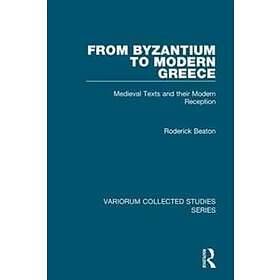 Roderick Beaton: From Byzantium to Modern Greece