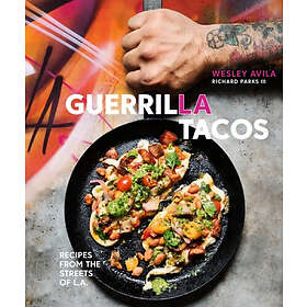 Wesley Avila, Richard Parks: Guerrilla Tacos