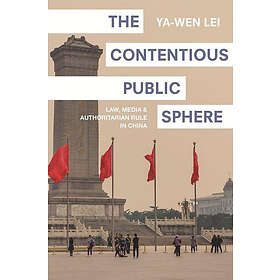 Ya-Wen Lei: The Contentious Public Sphere