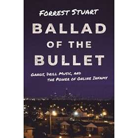 Forrest Stuart: Ballad of the Bullet
