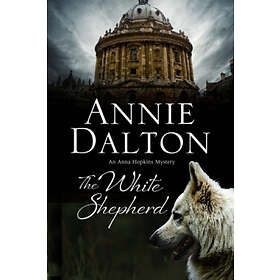 Annie Dalton: The White Shepherd