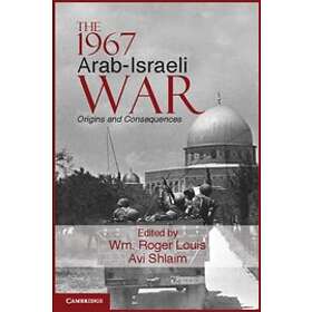 Wm Roger Louis: The 1967 Arab-Israeli War