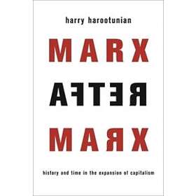 Harry Harootunian: Marx After