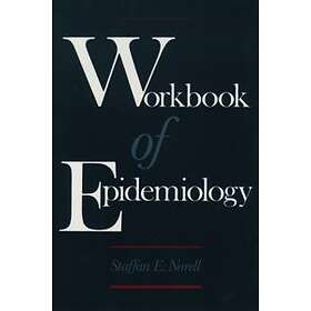Staffan E Norell: Workbook of Epidemiology