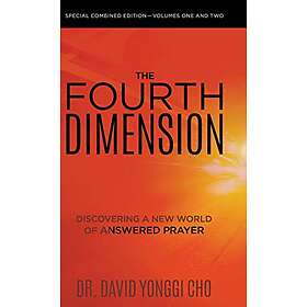 David Yonggi Cho: The Fourth Dimension