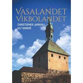 Christopher Jarnvall, Ulf Gemsiö: Vasalandet Vikbolandet
