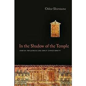 Oskar Skarsaune: In the Shadow of Temple