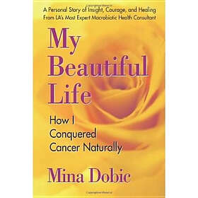 Mina Dobic: My Beautiful Life