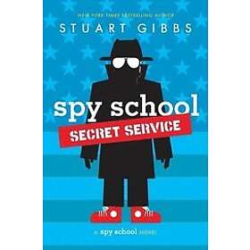 Stuart Gibbs: Spy School Secret Service