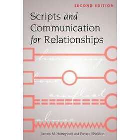 James M Honeycutt, Pavica Sheldon: Scripts and Communication for Relationships