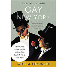 George Chauncey: Gay New York