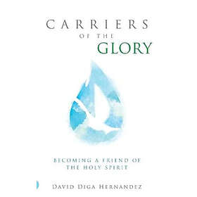 David Diga Hernandez: Carriers of the Glory