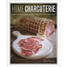 Paul Thomas: Home Charcuterie