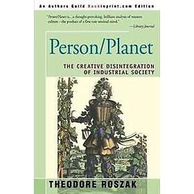 Theodore Roszak: Person/Planet