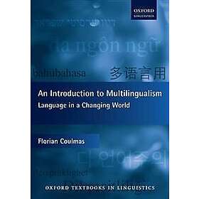 Florian Coulmas: An Introduction to Multilingualism