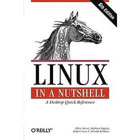 Ellen Siever, Stephen Figgins, Robert Love, Arnold Robbins: Linux in a Nutshell 