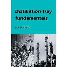 M J Lockett: Distillation Tray Fundamentals