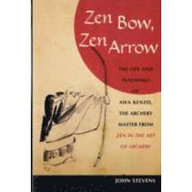 John Stevens: Zen Bow, Arrow