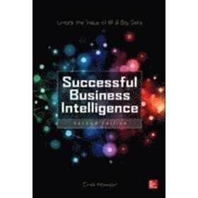 Cindi Howson: Successful Business Intelligence: Unlock the Value of BI & Big Data, Second Edition