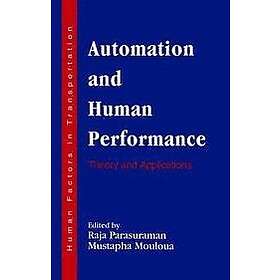 Raja Parasuraman, Mustapha Mouloua: Automation and Human Performance