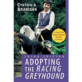 Cynthia A Branigan: Adopting the Racing Greyhound