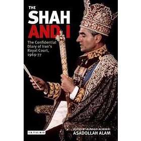 Assadollah Alam: The Shah and I