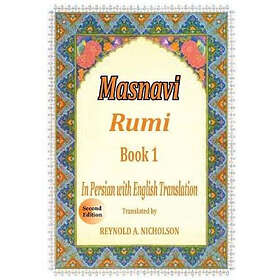 Reza Nazari, Somayeh Nazari, Jalaluddin Rumi: Masnavi: Book 1: In Farsi with English Translation