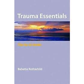 Babette Rothschild: Trauma Essentials