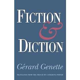 Gerard Genette: Fiction and Diction