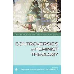 Marcella Althaus-Reid, Lisa Isherwood: Controversies in Feminist Theologies