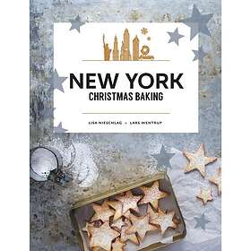 Lisa Nieschlag, Lars Wentrup: New York Christmas Baking