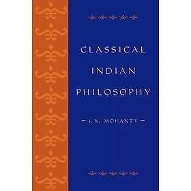 J N Mohanty: Classical Indian Philosophy