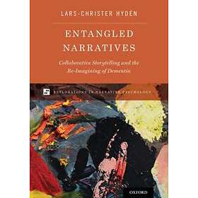 Lars-Christer Hyden: Entangled Narratives