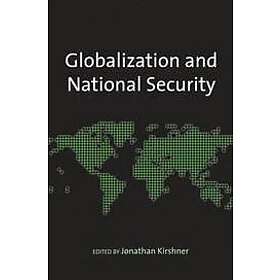Jonathan Kirshner: Globalization and National Security